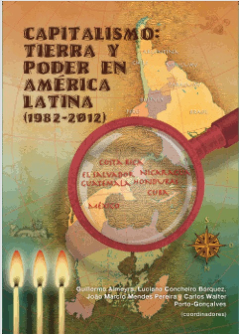 Capitalismo tierra y poder en América Latina 1982 2012 Hic GS