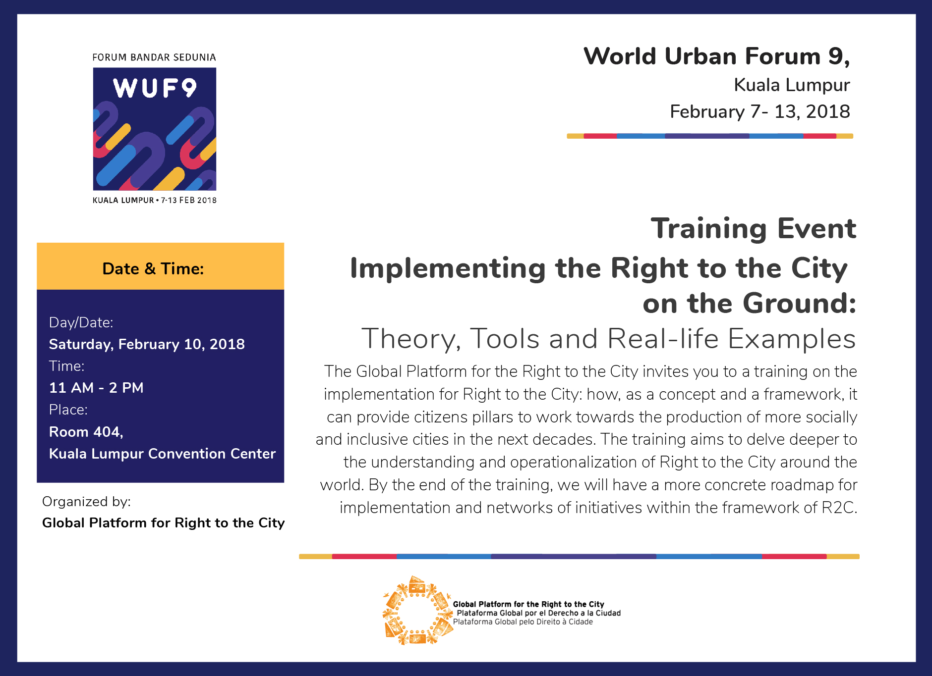 WUF9 Training event. Implementing the Right to the City on the Ground: Theory, Tools and Real-life Examples