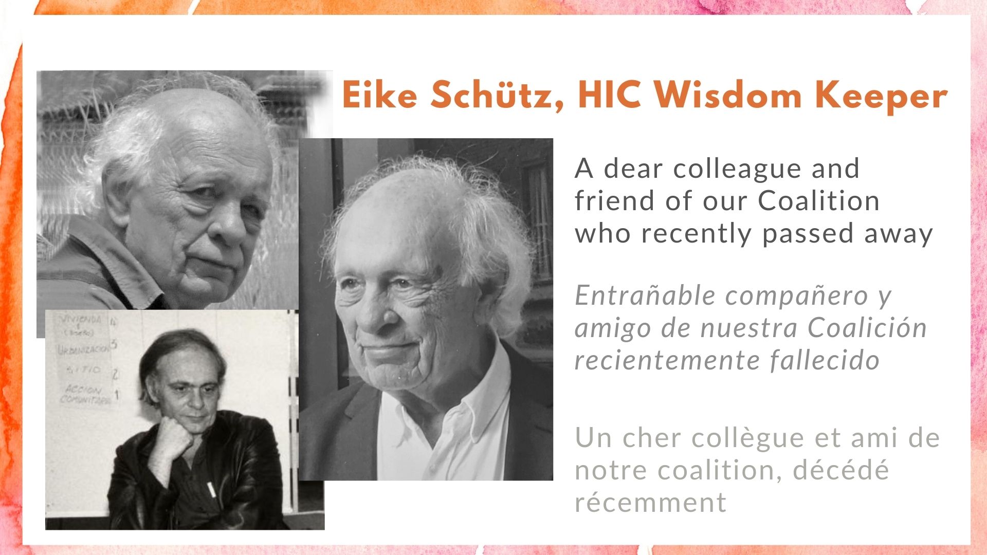 Recuerdo de Eike Schütz, entrañable compañero y amigo de nuestra Coalición recientemente fallecido