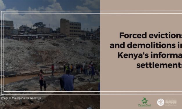 Forced evictions and demolitions in Kenya’s informal settlements