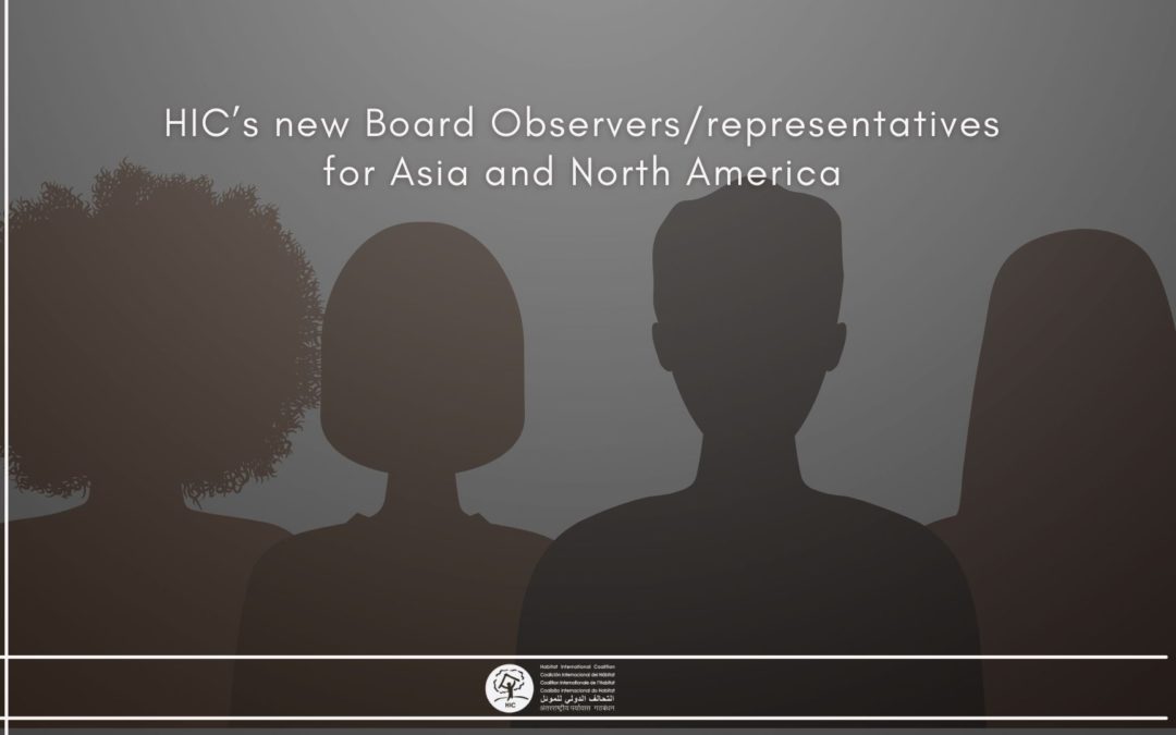 New Observers/representatives for Asia and North America/Canada to the HIC Board