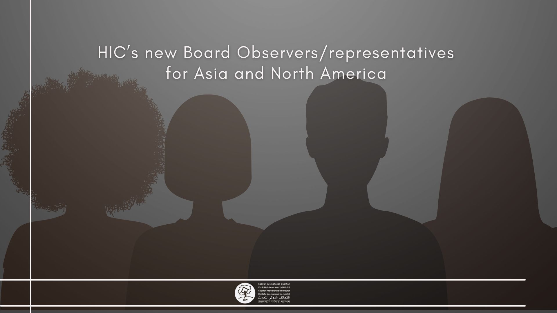 Nuevos observadores/representantes de Asia y Norteamérica/Canadá en el Consejo de HIC